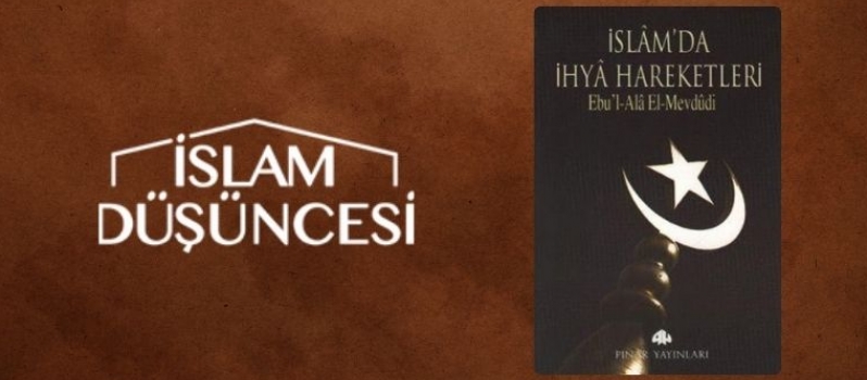 İslamda İhya Hareketleri / Mevdudi